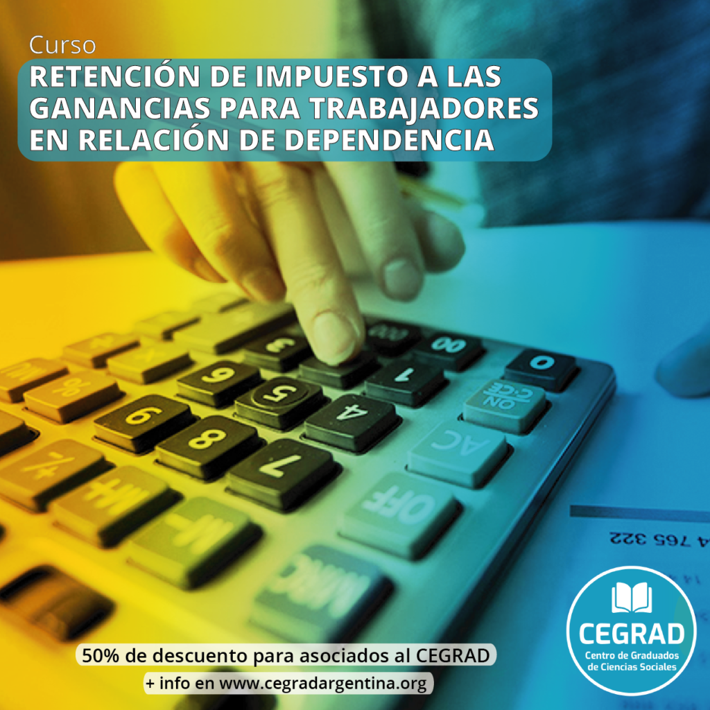 Retención De Impuesto A Las Ganancias Para Trabajadores En Relación De ...