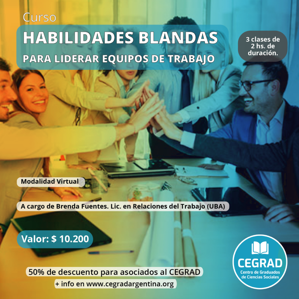 Habilidades Blandas Para Liderar Equipos De Trabajo Cegrad Argentina