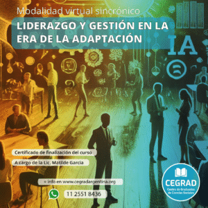 LIDERAZGO Y GESTIÓN EN LA ERA DE LA ADAPTACIÓN